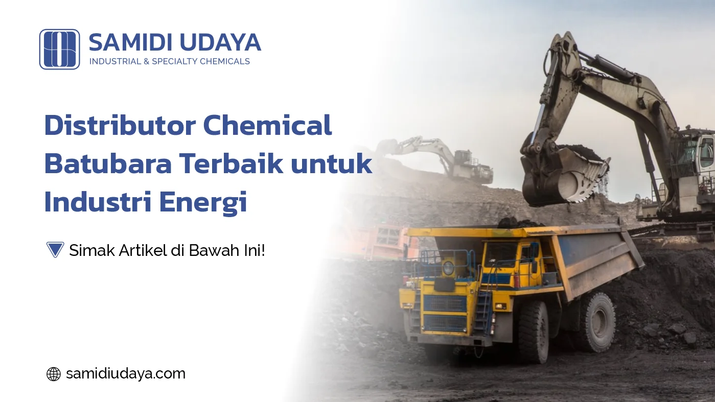 Distributor Chemical Batu Bara: Pilihan Tepat untuk Industri Energi