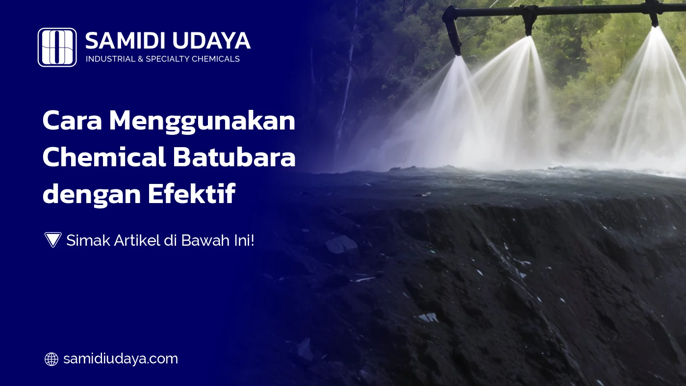 Cara Menggunakan Chemical Batubara dengan Efektif