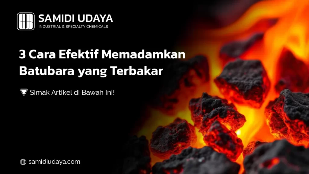 memadamkan batubara terbakar