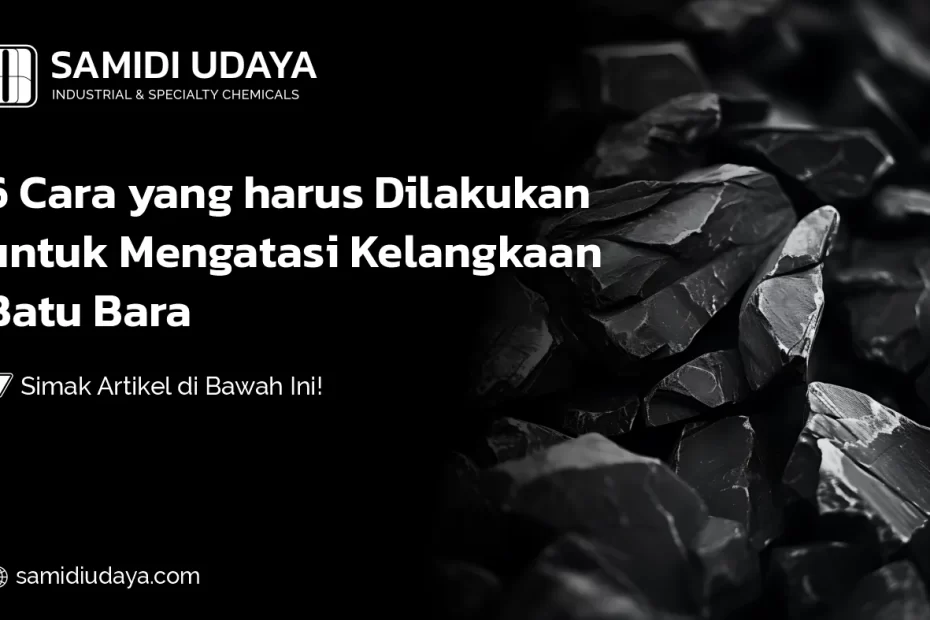 Mengatasi Kelangkaan Batu Bara