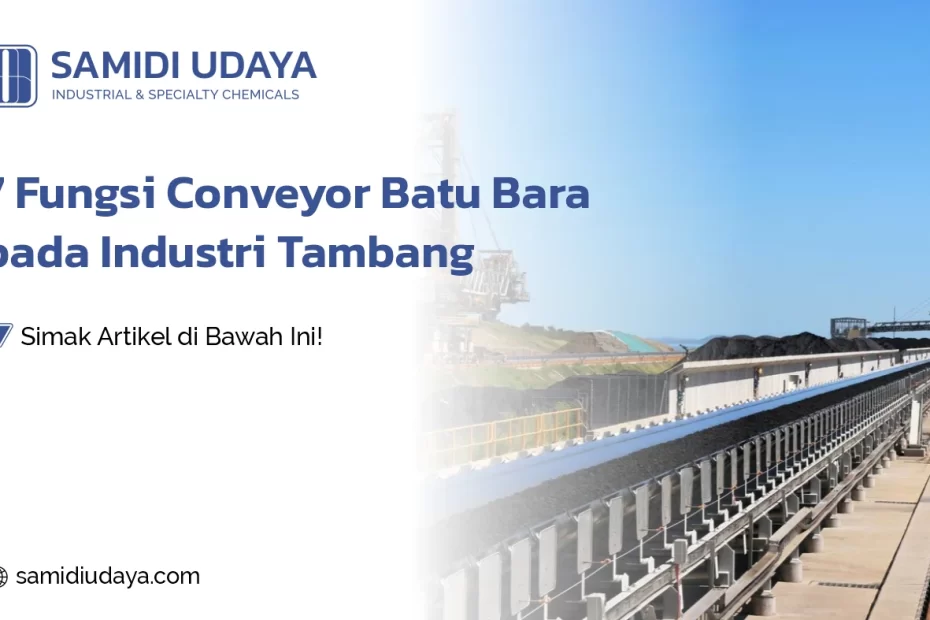 Fungsi Conveyor Batu Bara