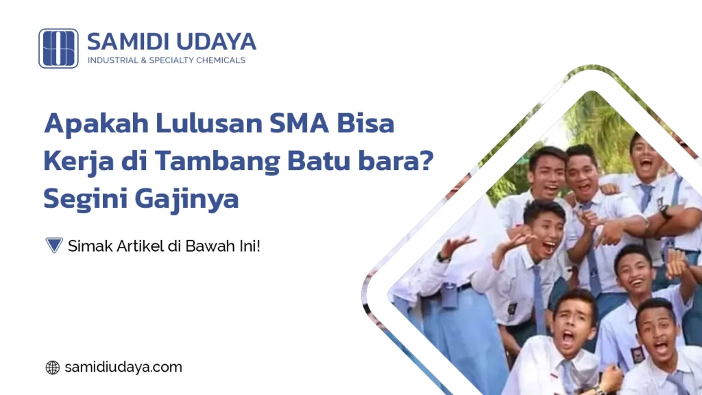 Apakah Lulusan SMA Bisa Kerja di Tambang Batu Bara?