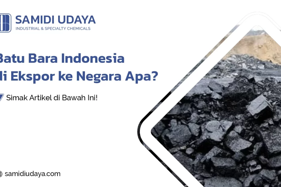 Batu Bara Indonesia di Ekspor ke Negara