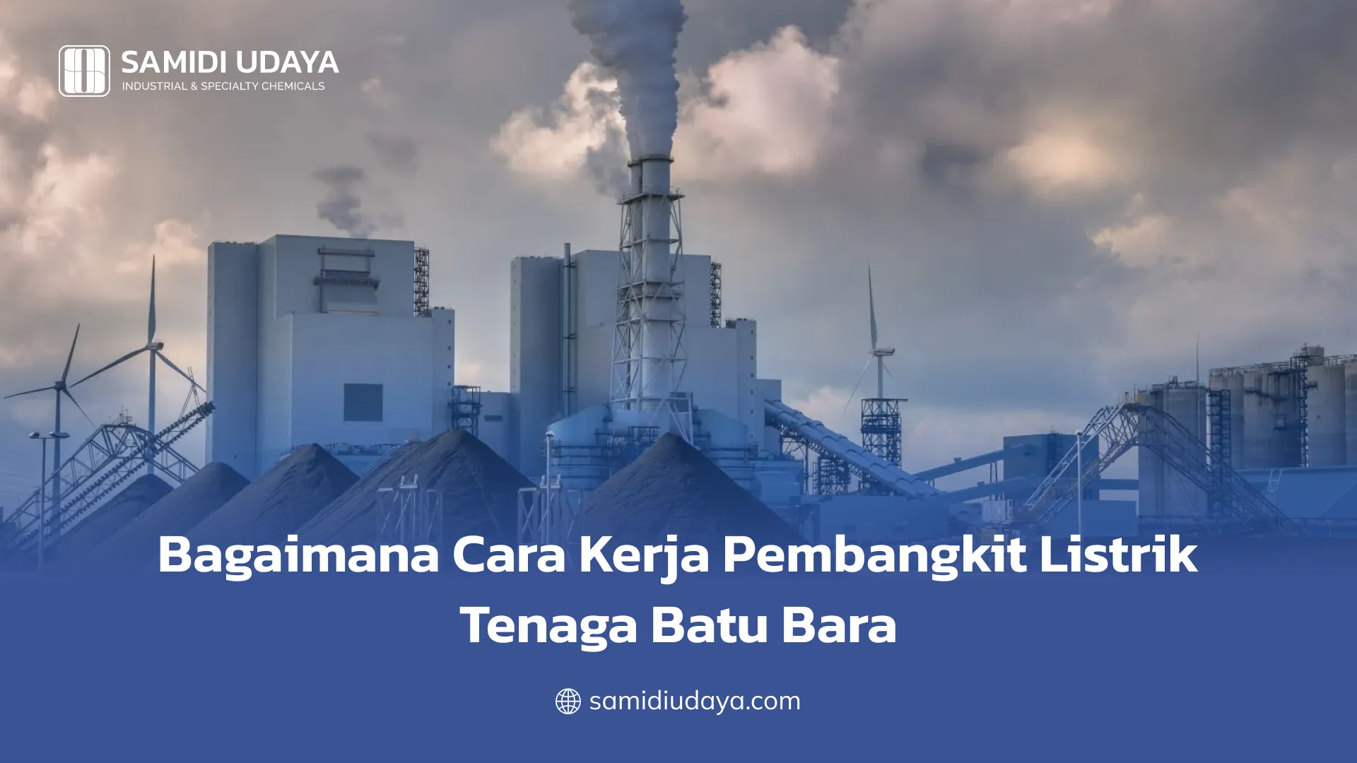 Bagaimana Cara Kerja Pembangkit Listrik Tenaga Batu Bara