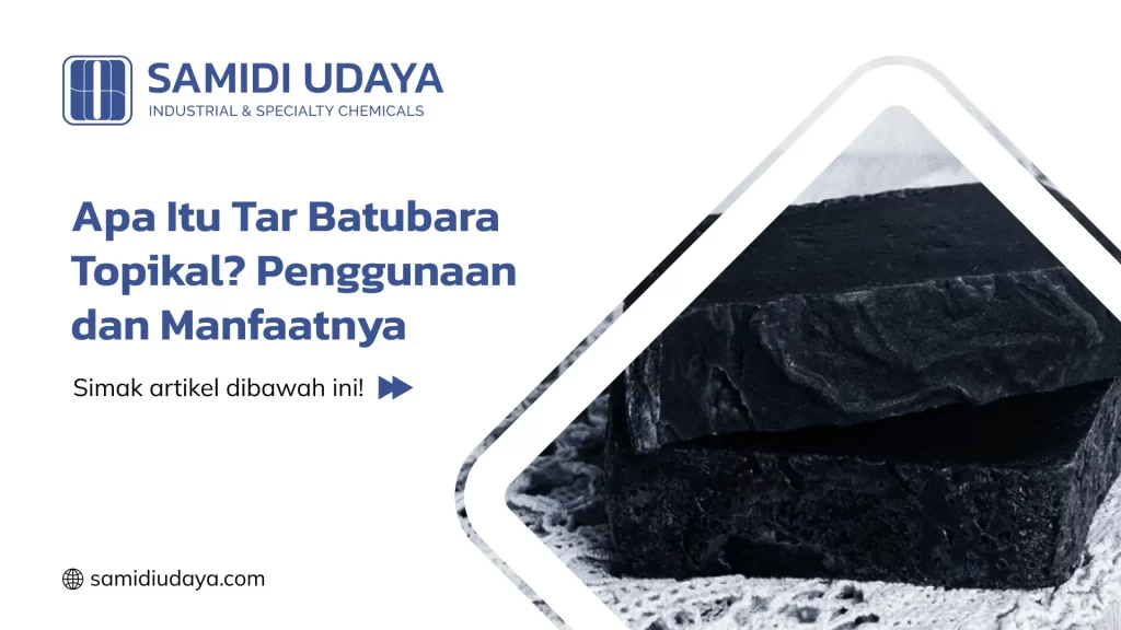 Apa Itu Tar Batubara Topikal? Penggunaan dan Manfaatnya