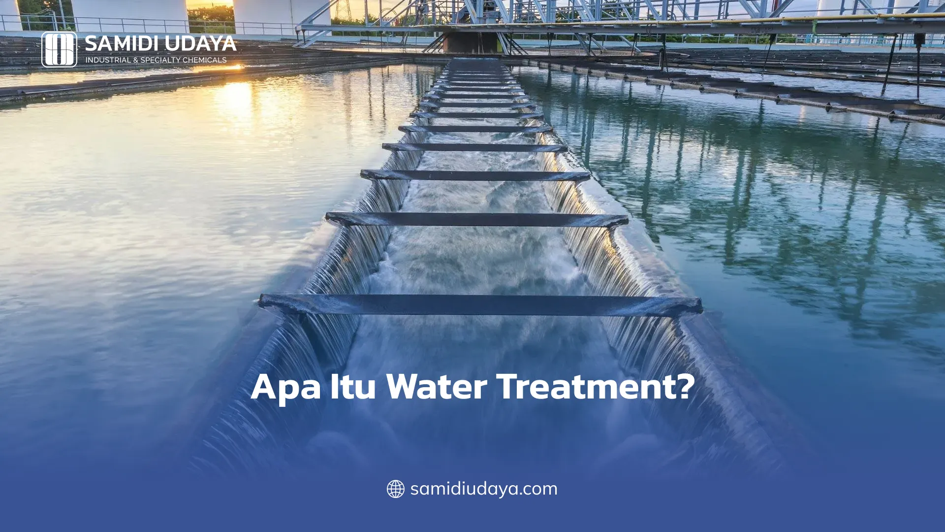 Apa Itu Water Treatment?