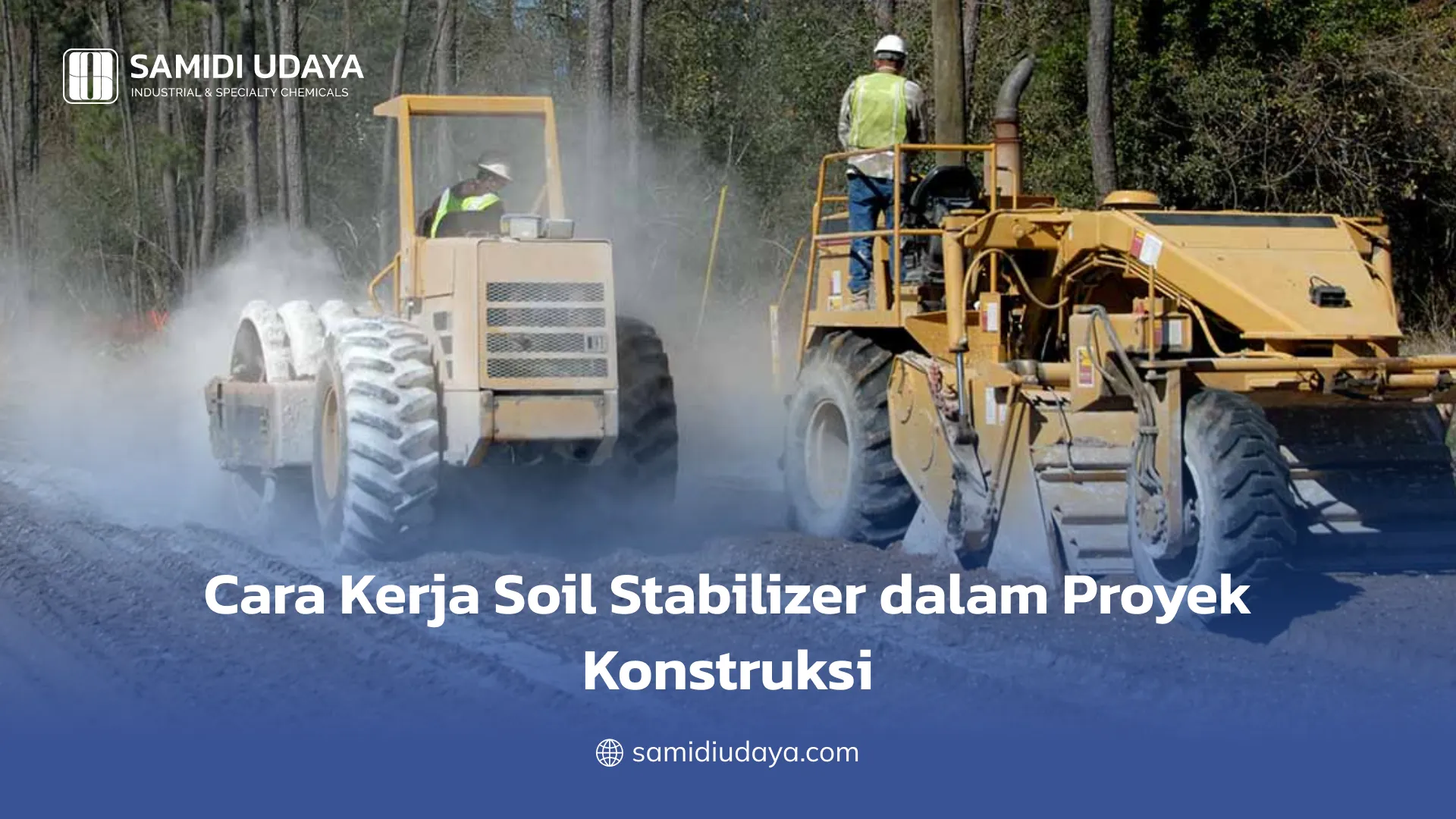 Cara Kerja Soil Stabilizer dalam Proyek Konstruksi