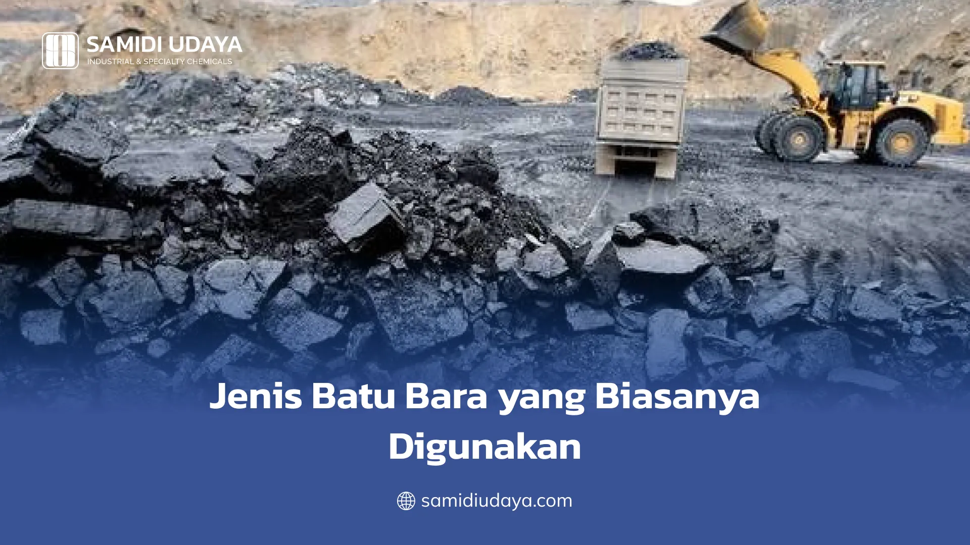 Jenis Batu Bara yang Biasanya Digunakan