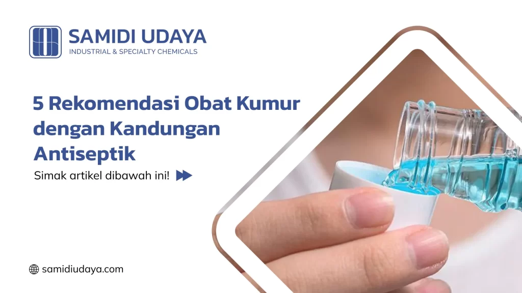 5 Rekomendasi Obat Kumur dengan Kandungan Antiseptik