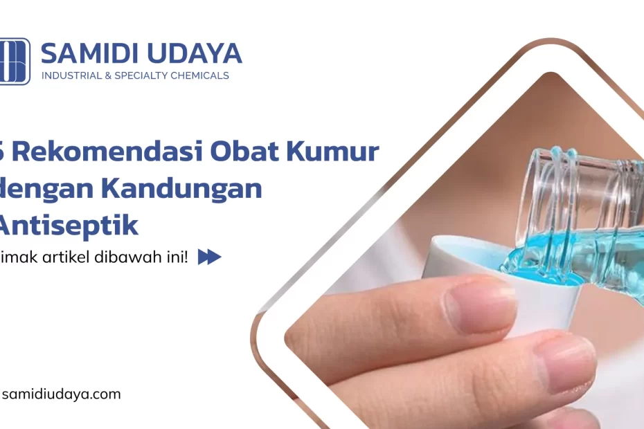 5 Rekomendasi Obat Kumur dengan Kandungan Antiseptik