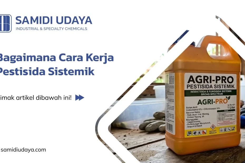 Bagaimana Cara Kerja Pestisida Sistemik