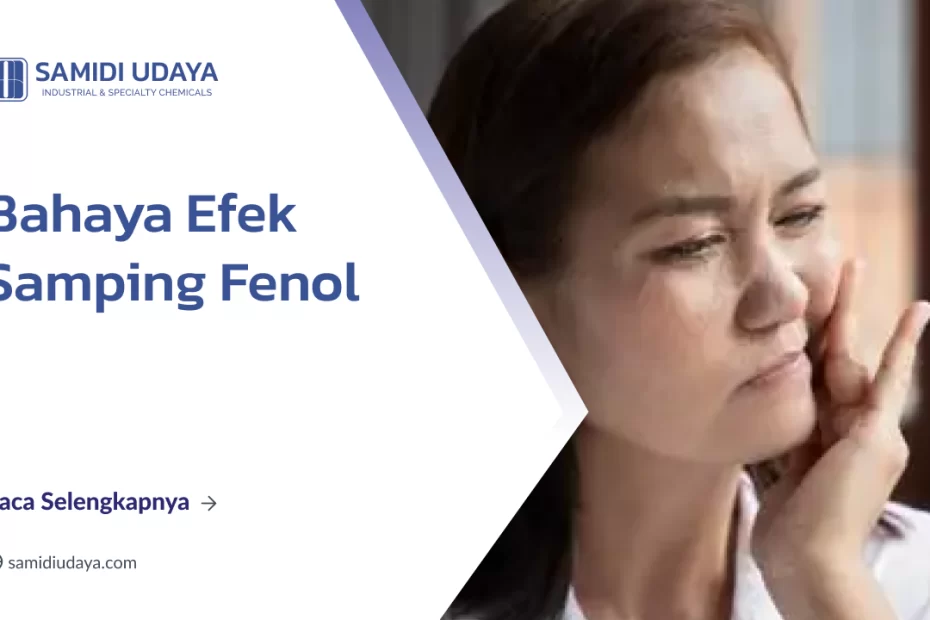 Bahaya Efek Samping Fenol