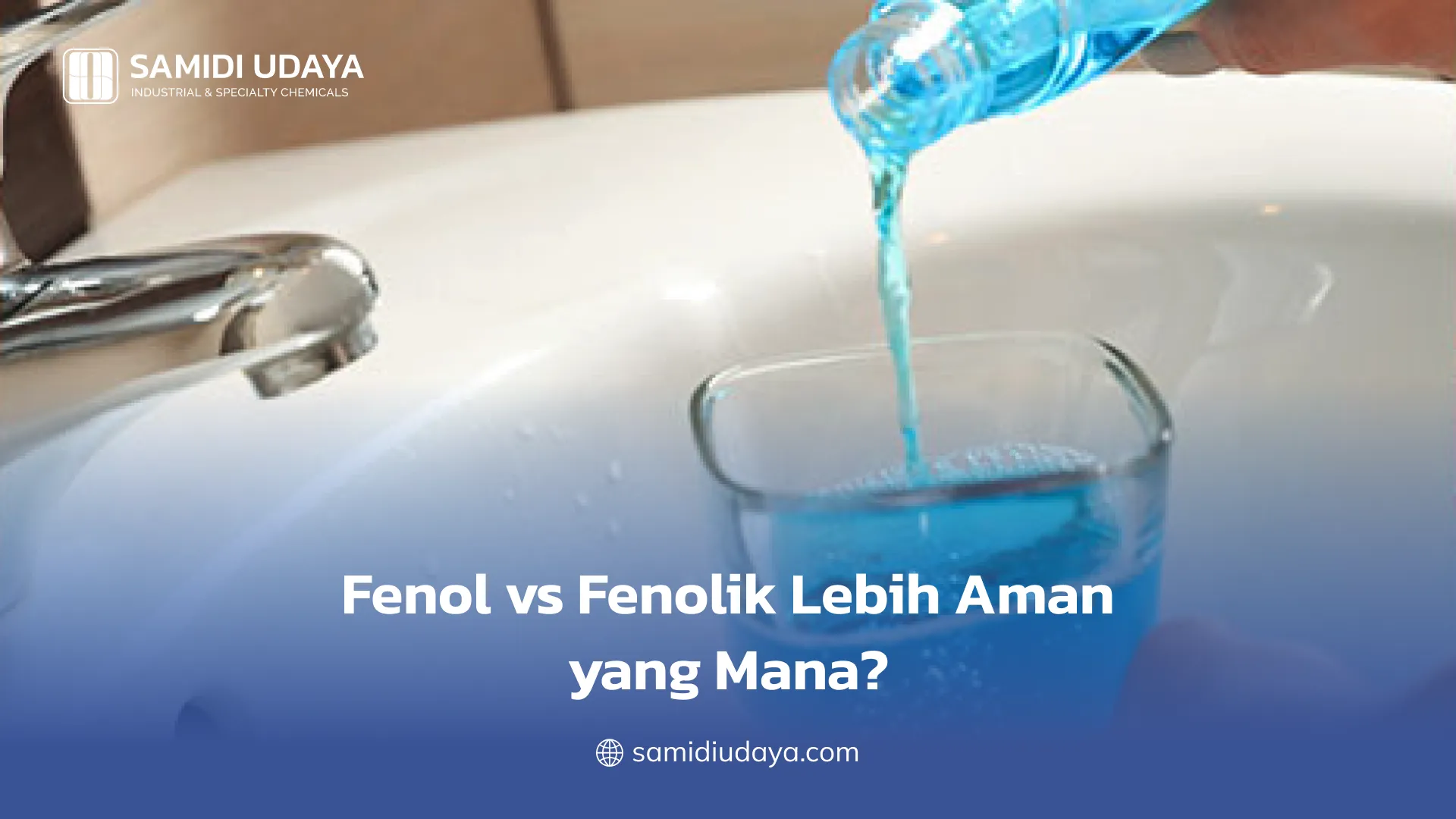 Fenol vs Fenolik Lebih Aman yang Mana?