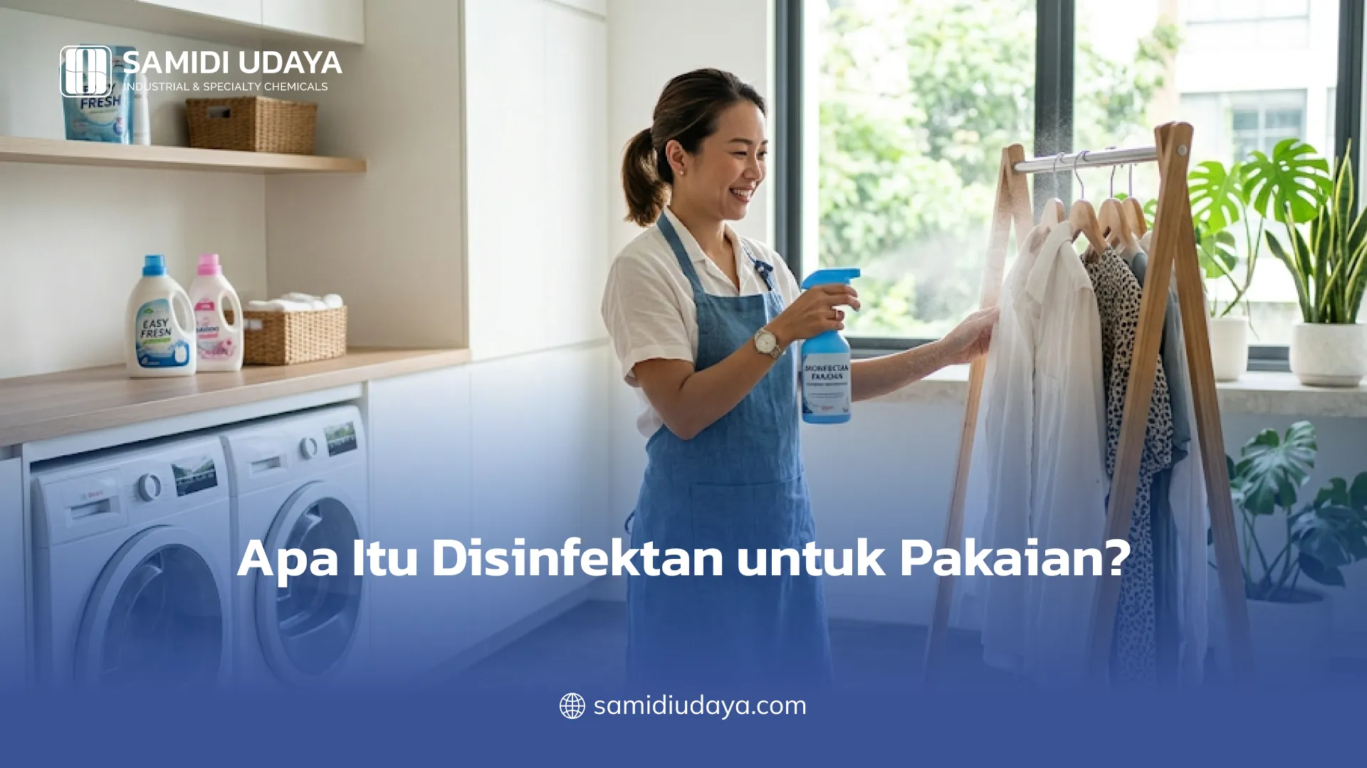 Apa Itu Disinfektan untuk Pakaian?