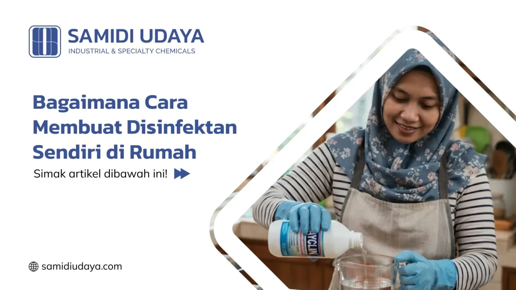 Bagaimana Cara Membuat Disinfektan Sendiri di Rumah