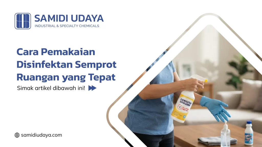 Cara Pemakaian Disinfektan Semprot Ruangan yang Tepat