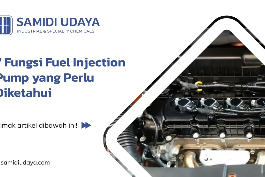 7 Fungsi Fuel Injection Pump yang Perlu Diketahui