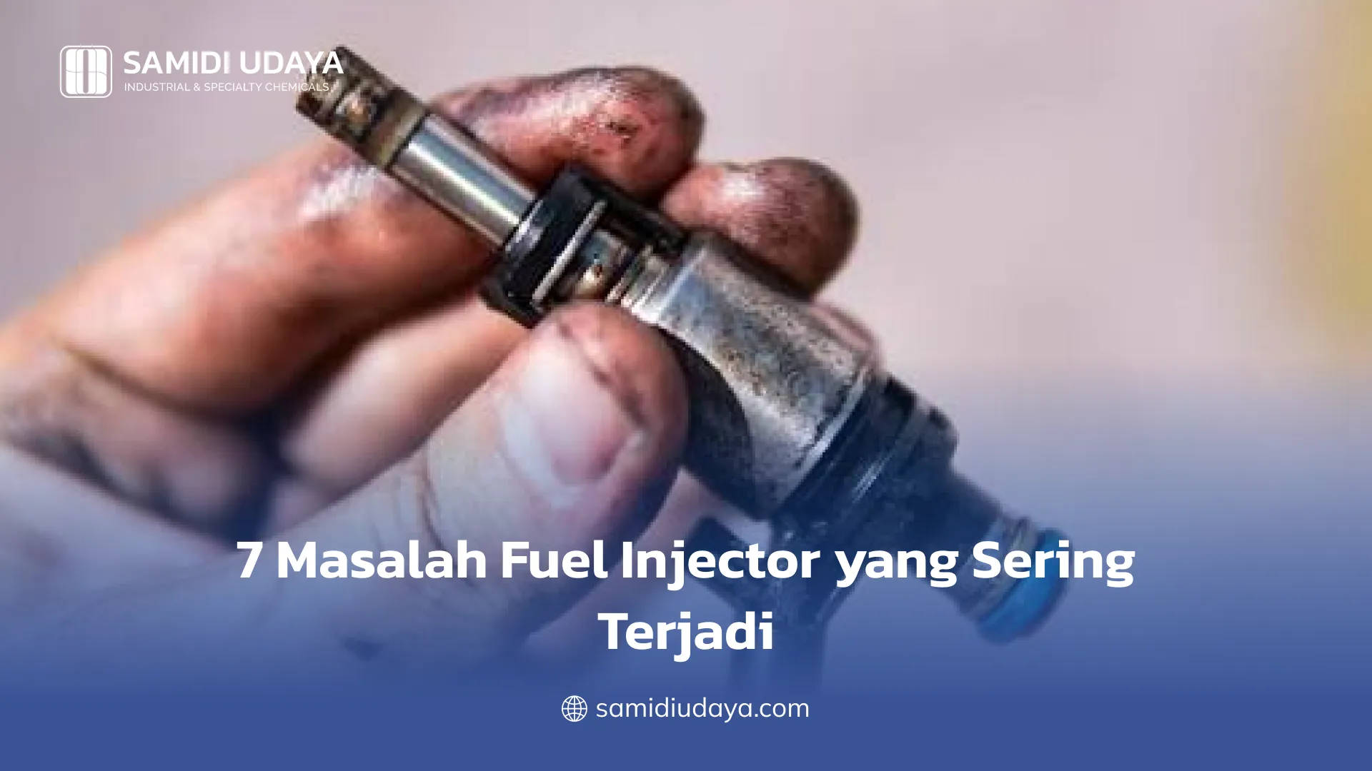 7 Masalah Fuel Injector yang Sering Terjadi