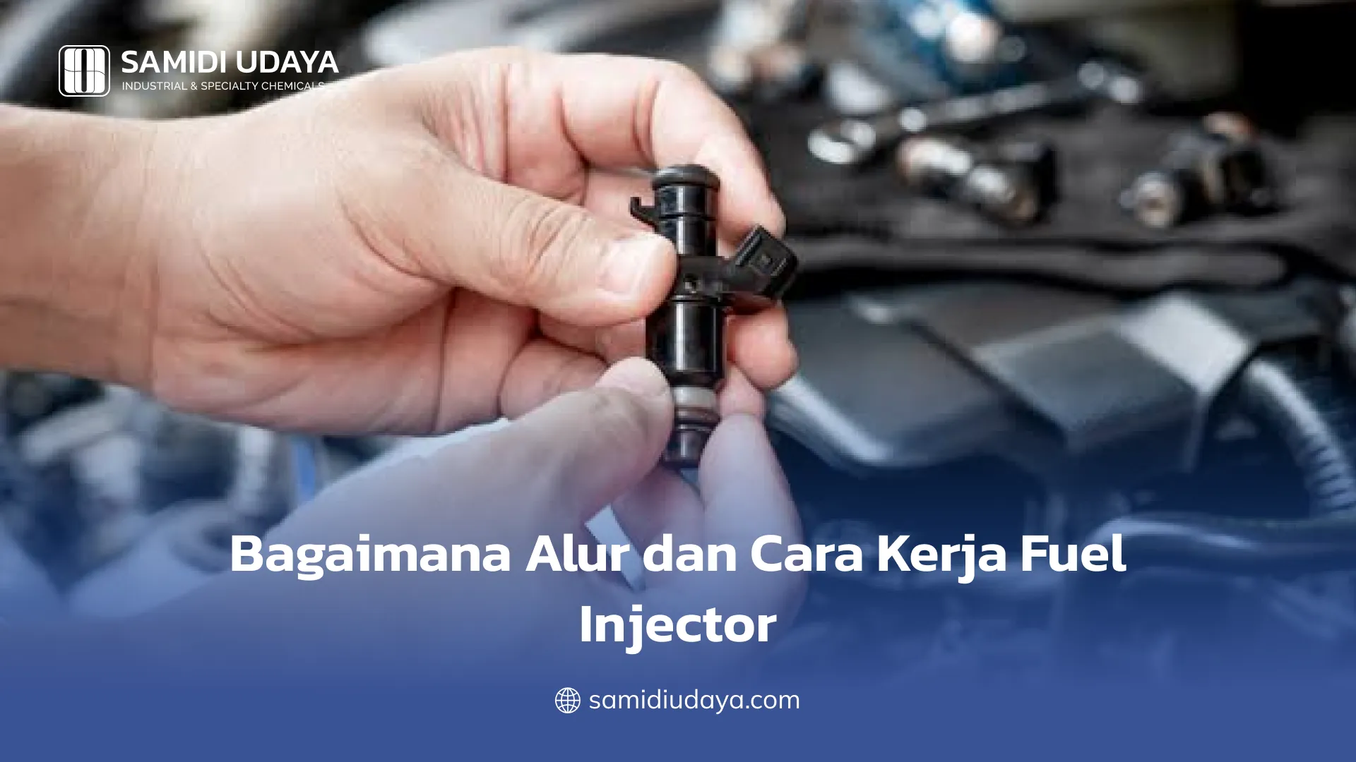 Bagaimana Alur dan Cara Kerja Fuel Injector