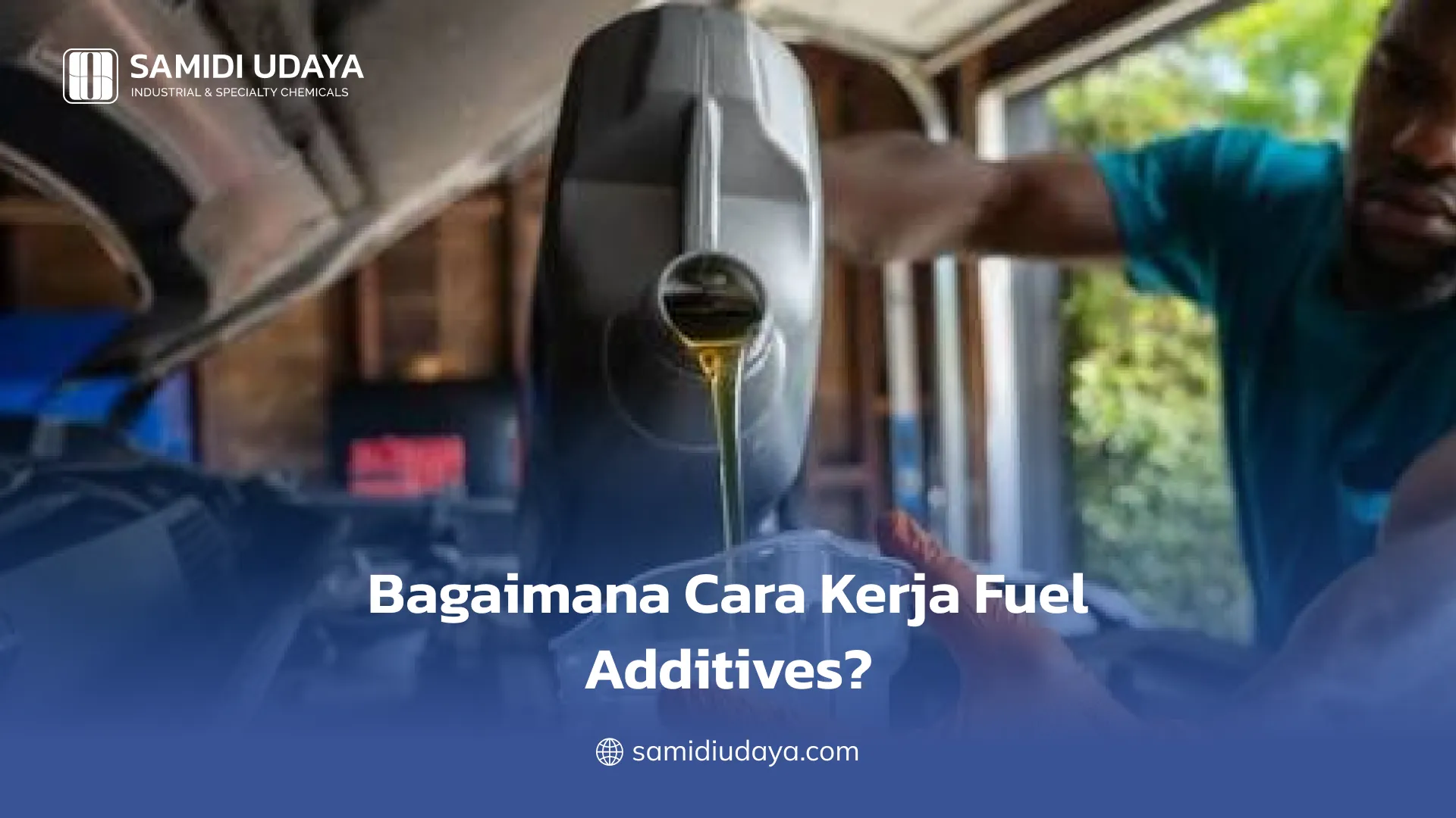 Bagaimana Cara Kerja Fuel Additives?