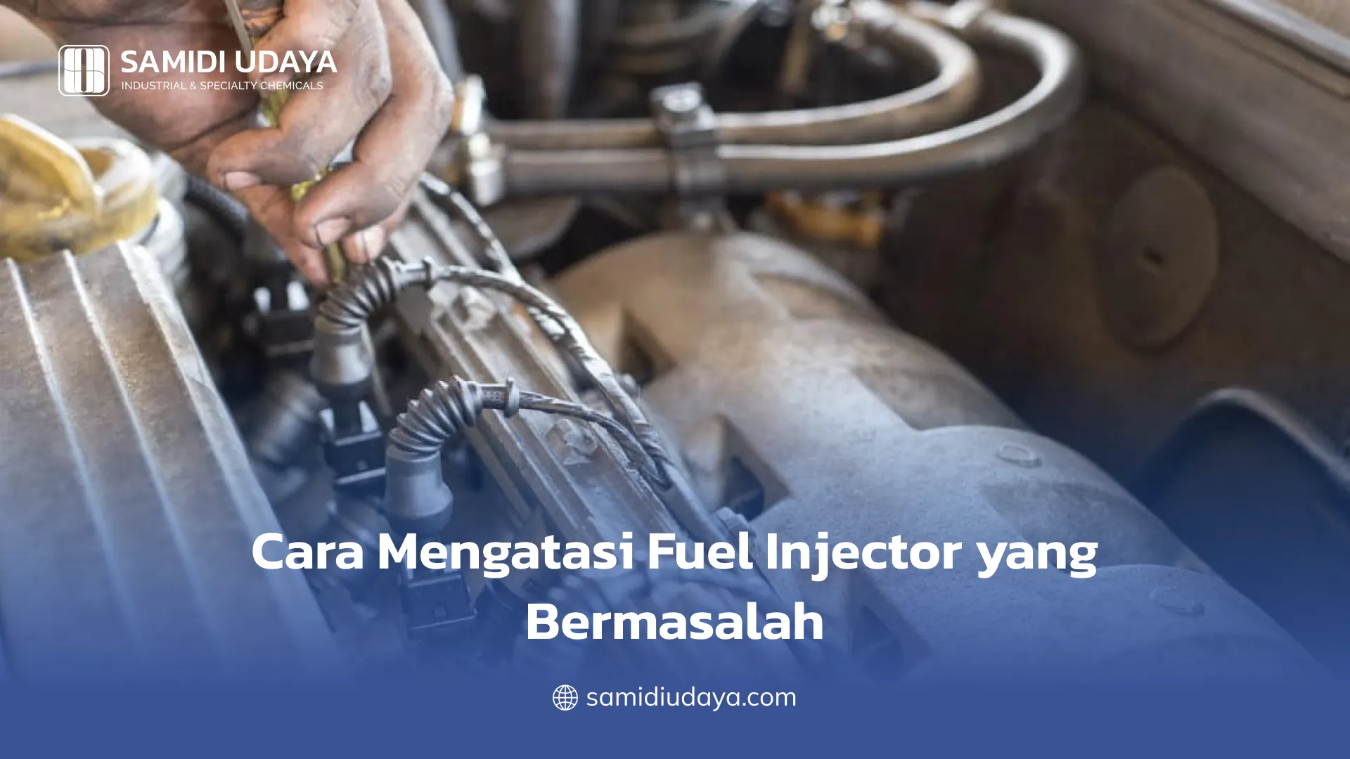 Cara Mengatasi Fuel Injector yang Bermasalah