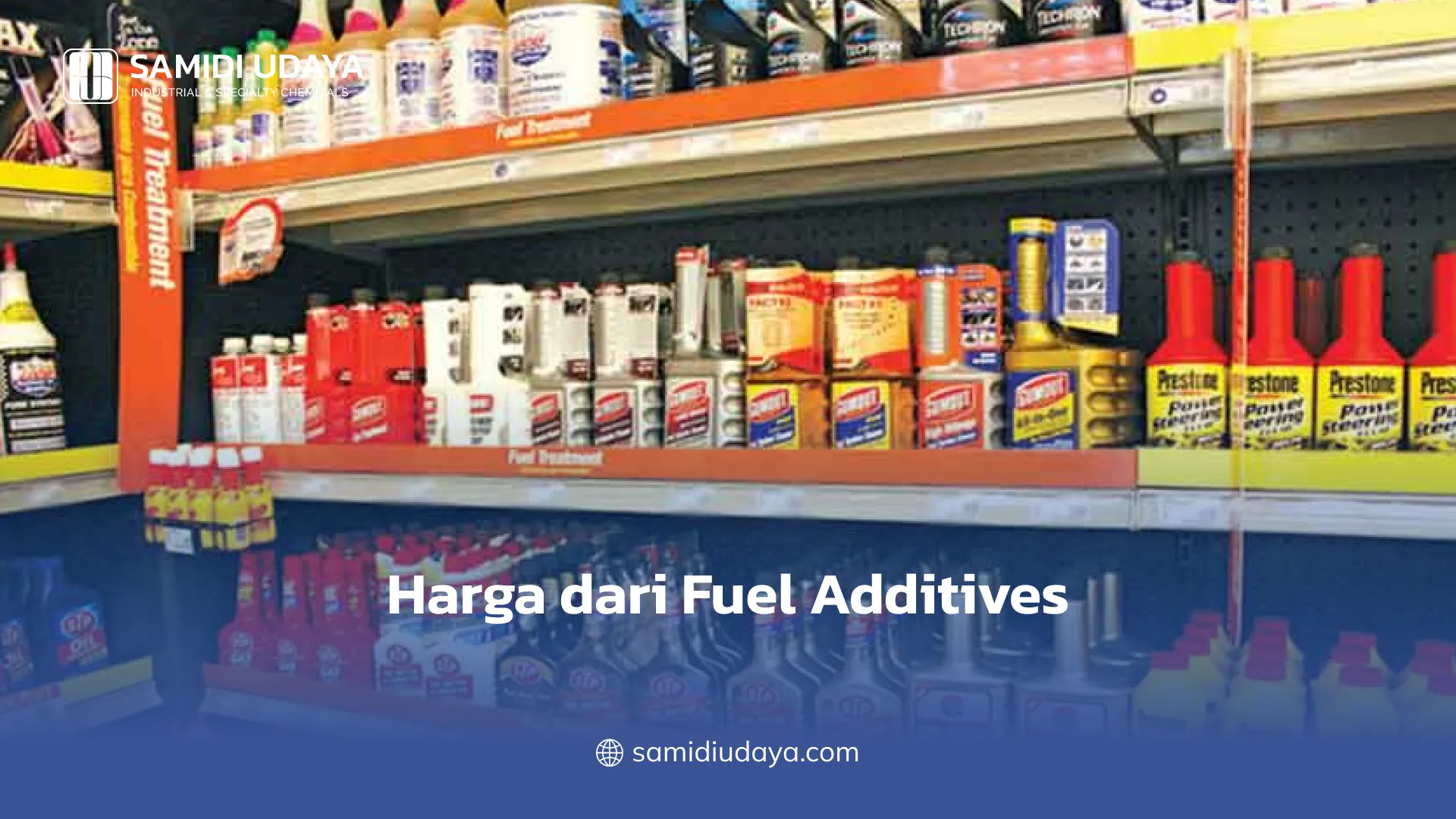 Harga dari Fuel Additives