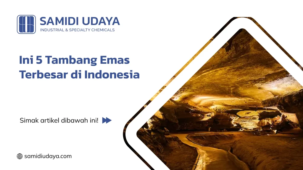 Ini 5 Tambang Emas Terbesar di Indonesia