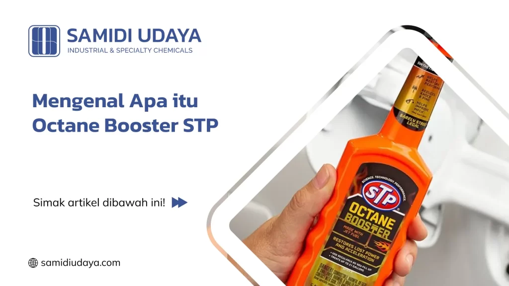 Mengenal Apa itu Octane Booster STP