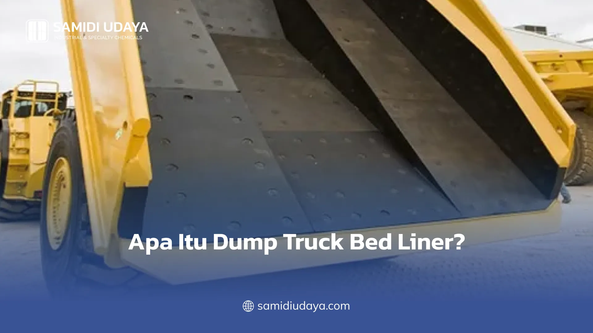Apa Itu Dump Truck Bed Liner?