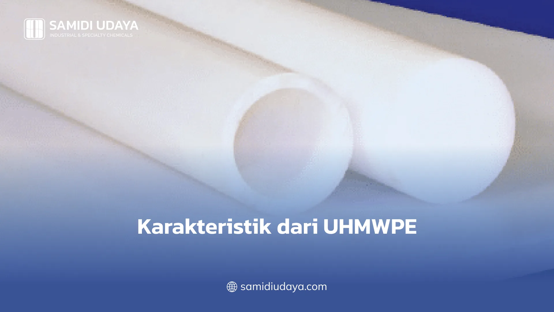 Karakteristik dari UHMWPE