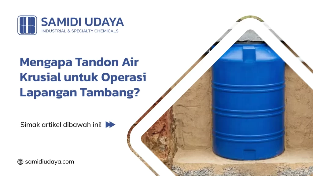 Mengapa Tandon Air Krusial untuk Operasi Lapangan Tambang?