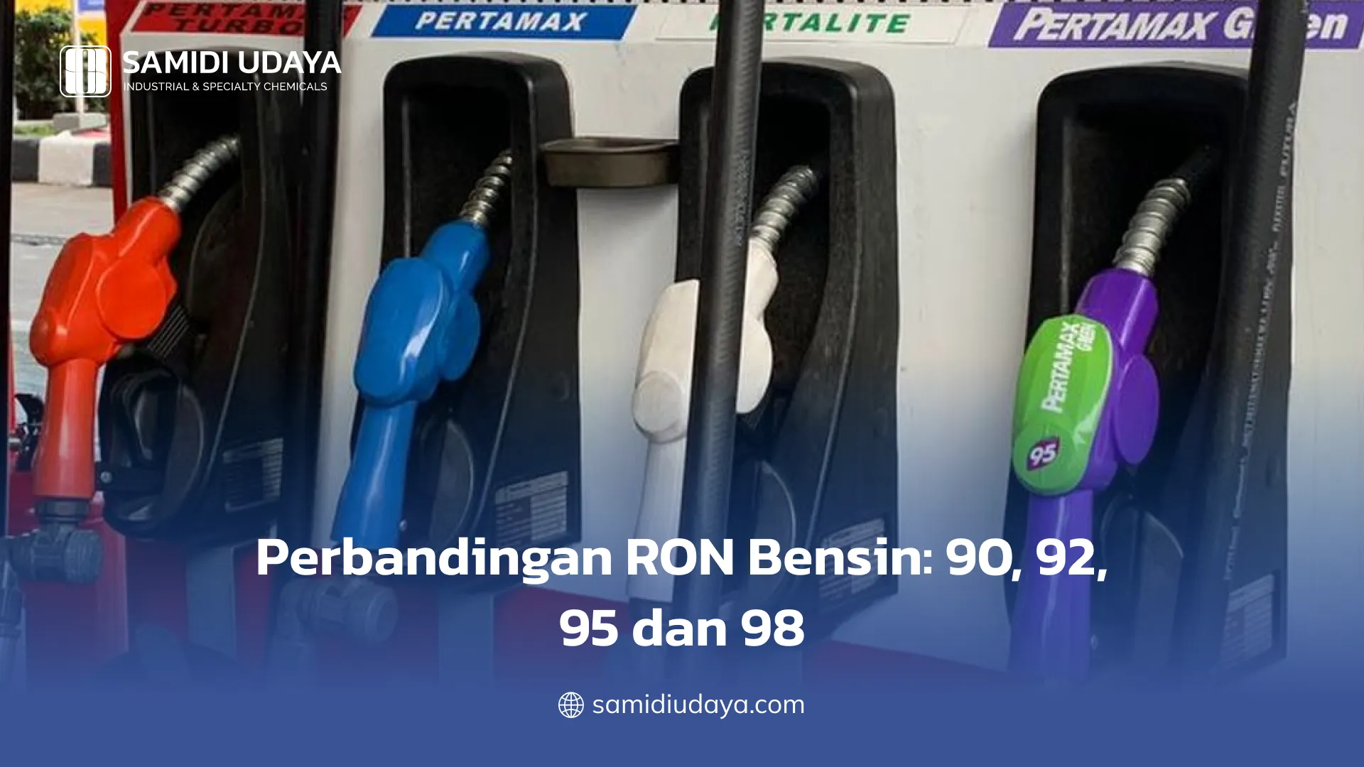 Perbandingan RON Bensin: 90, 92, 95 dan 98