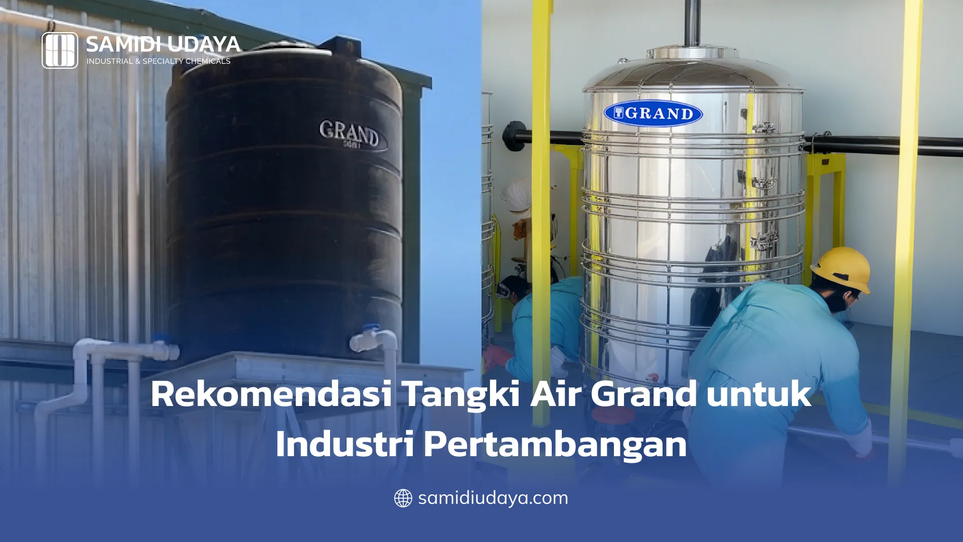 Rekomendasi Tangki Air Grand untuk Industri Pertambangan
