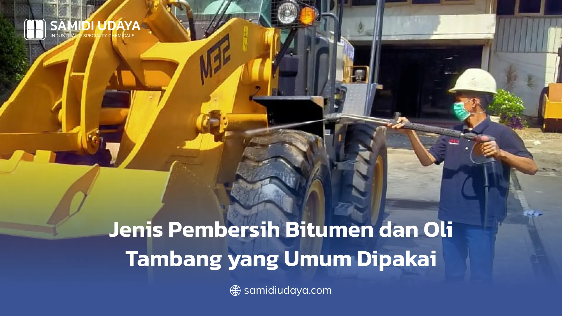 Jenis Pembersih Bitumen dan Oli Tambang yang Umum Dipakai