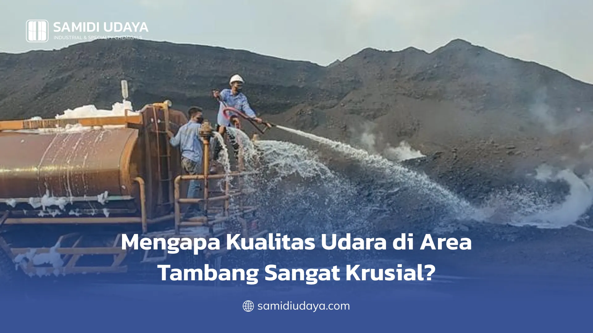 Mengapa Kualitas Udara di Area Tambang Sangat Krusial?