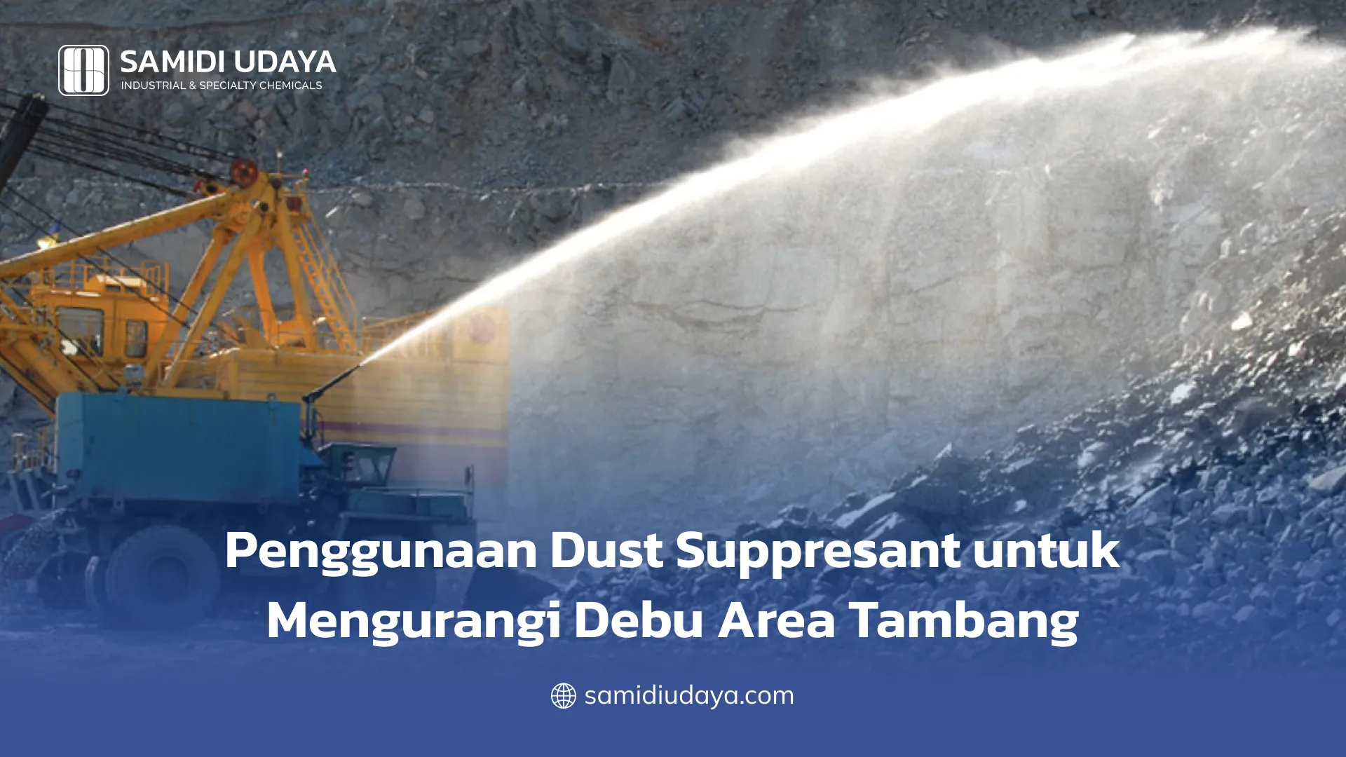 Penggunaan Dust Suppresant untuk Mengurangi Debu Area Tambang
