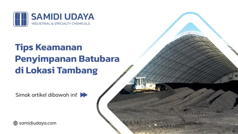 Tips Keamanan Penyimpanan Batubara di Lokasi Tambang